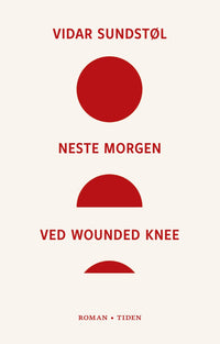 Neste morgen ved Wounded Knee