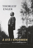 Å stå i stormen - et liv med suksess og prøvelser