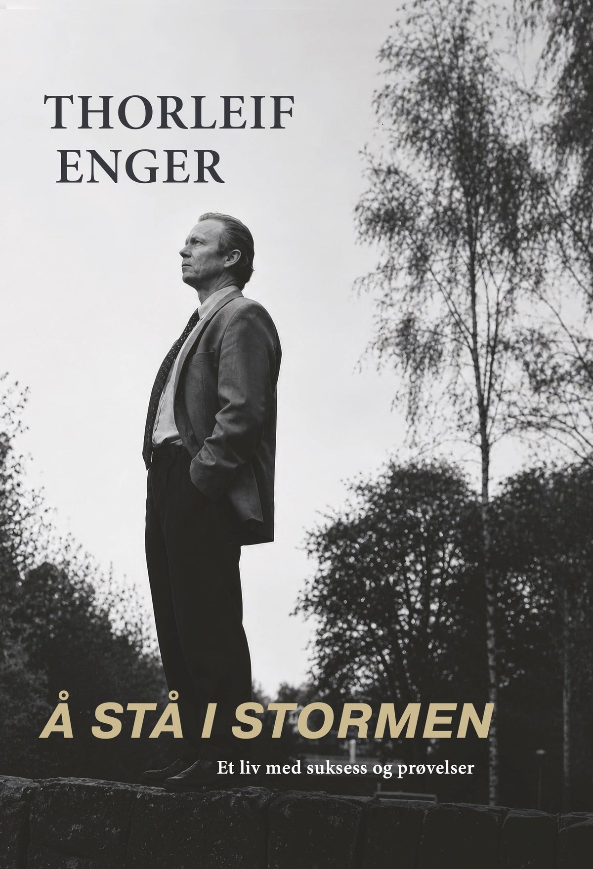 Å stå i stormen - et liv med suksess og prøvelser