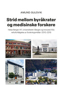 Strid mellom byråkrater og medisinske forskere