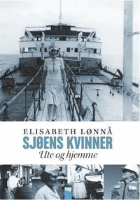 Sjøens kvinner - ute og hjemme