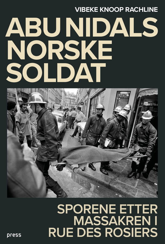 Abu Nidals norske soldat - massakren i rue des Rosiers