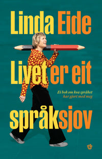 Livet er eit språksjov
