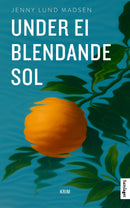 Under ei blendande sol