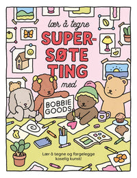 Lær å tegne supersøte ting med Bobbie Goods