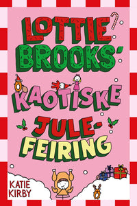 Lottie Brooks' kaotiske julefeiring