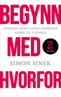 Begynn med hvorfor