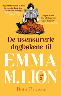 De usensurerte dagbøkene til Emma M. Lion - Bok 3