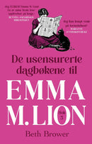 De usensurerte dagbøkene til Emma M. Lion - Bok 5