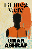 La meg være