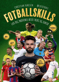 Fotballskills - lær deg proffenes beste triks og finter