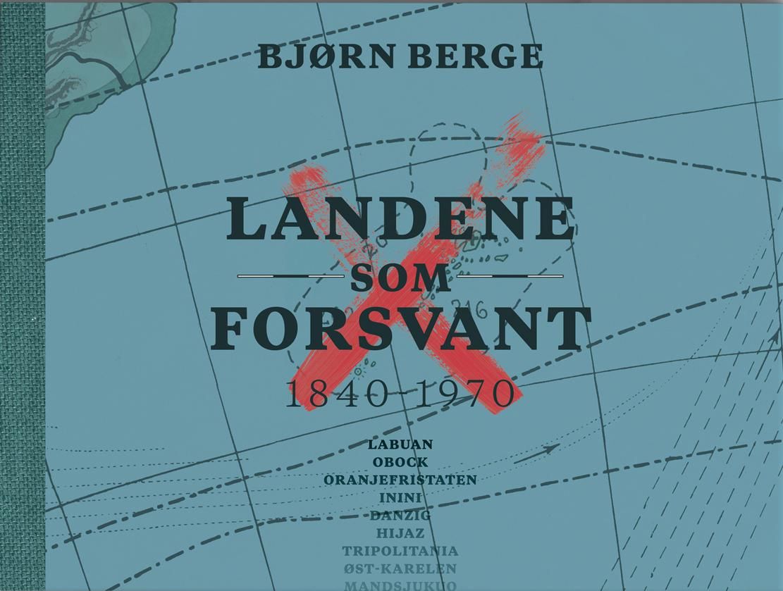 Landene som forsvant - 1840-1970