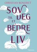 Sov deg til et bedre liv