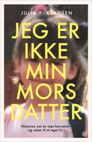 Jeg er ikke min mors datter