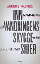 Innvandringens skyggesider