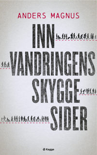 Innvandringens skyggesider