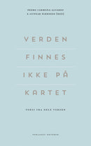 Verden finnes ikke på kartet