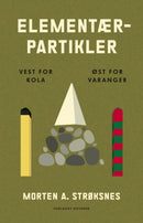 Elementærpartikler - vest for Kola, øst for Varanger