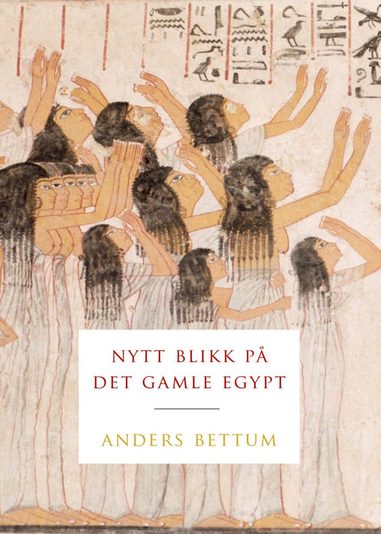 Nytt blikk på det gamle Egypt