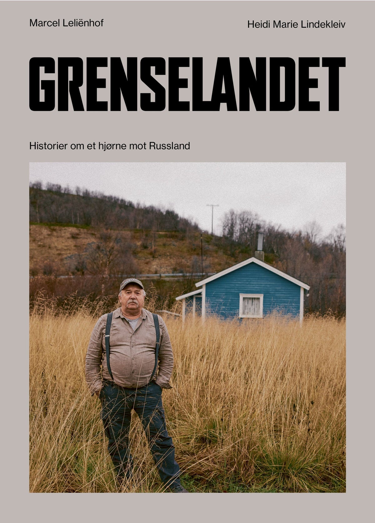 Grenselandet - historier om et hjørne mot Russland