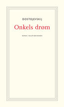 Onkels drøm - av byen Mordasovs annaler