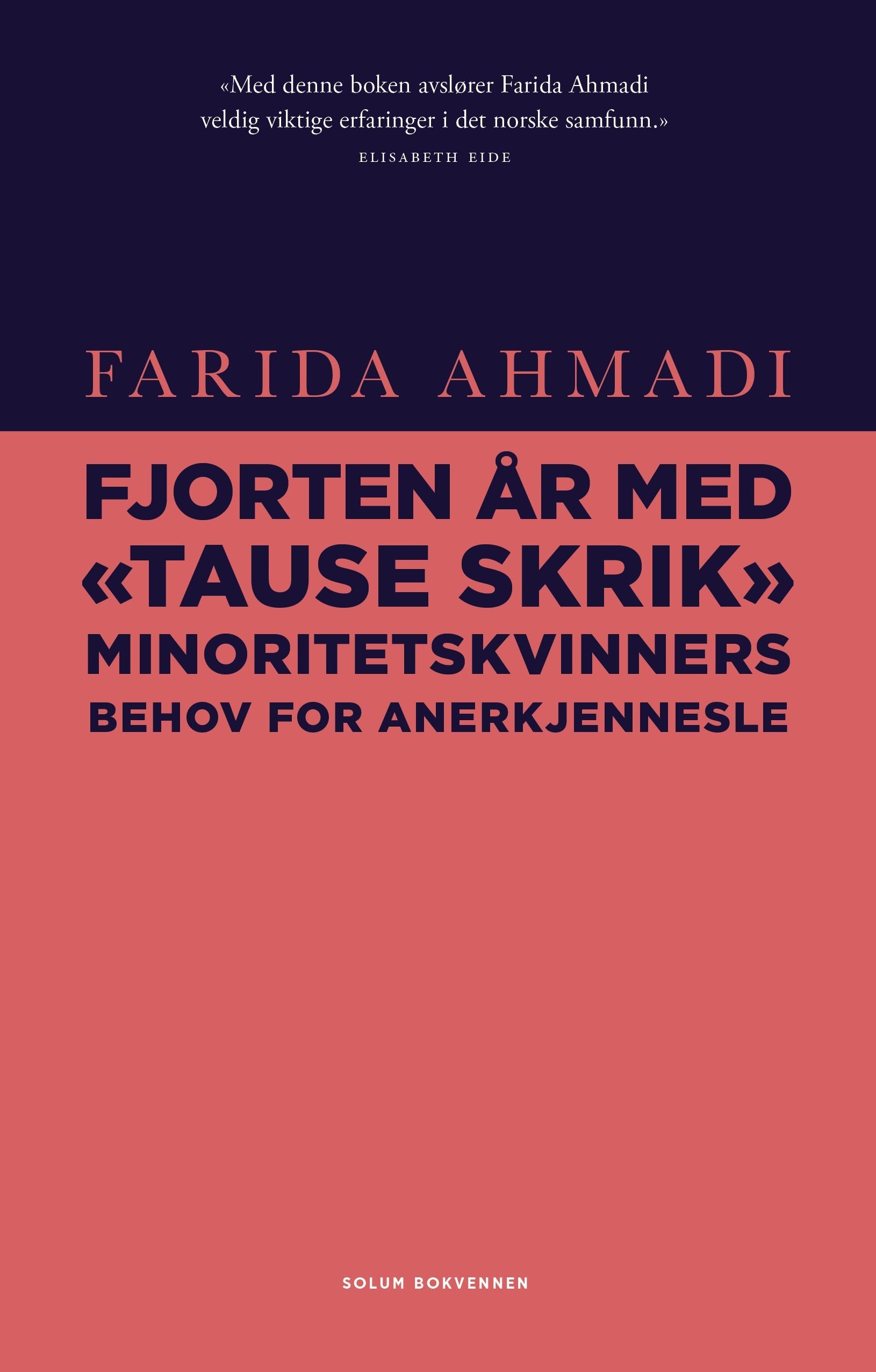 Fjorten år med «Tause skrik» - minoritetskvinners behov for anerkjennelse
