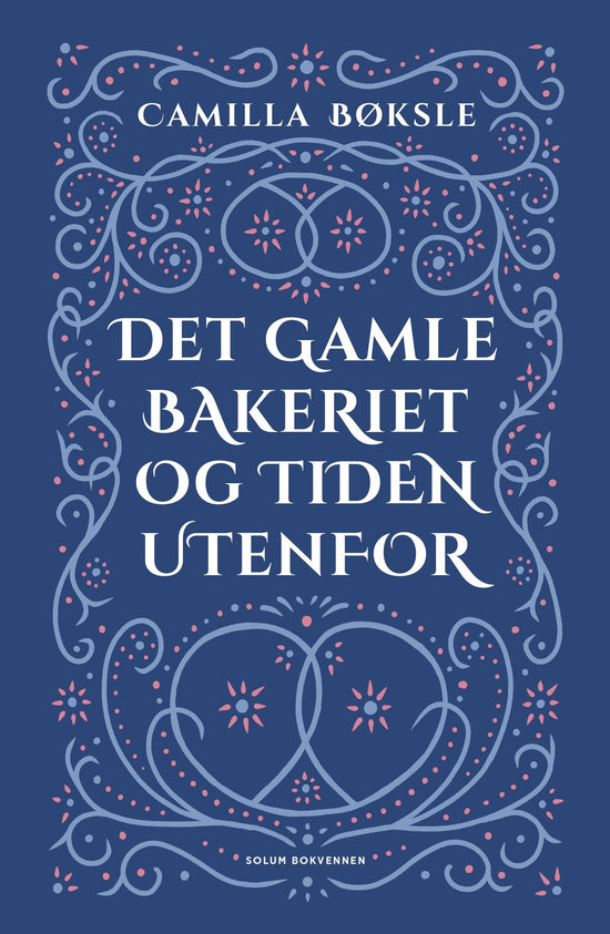 Det gamle bakeriet og tiden utenfor