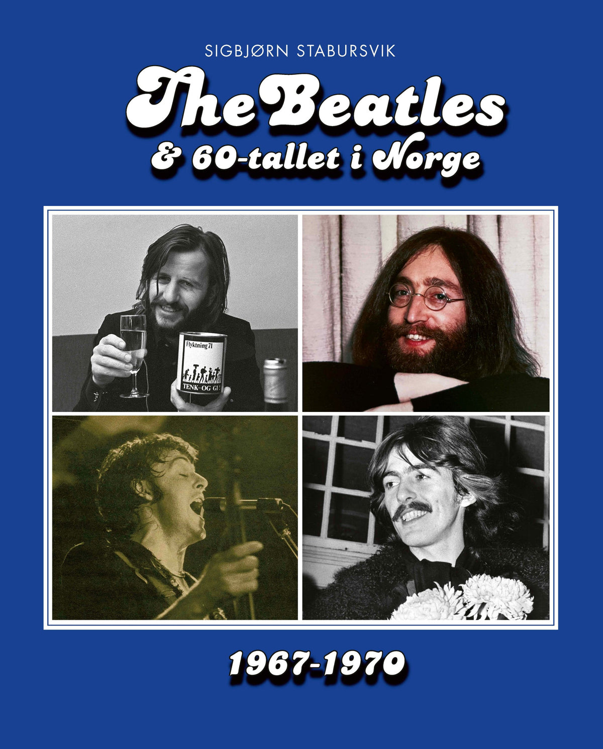 The Beatles & 60-tallet i Norge - Del 2 : 1967-1970