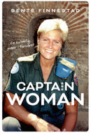 Captain Woman - en kvinnelig pioner i Forsvaret