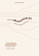 Hvordan bli økonomisk fri