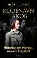 Kodenavn Jakob - historien om Norges ukjente krigshelt