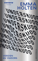 Underskudd - verdien av omsorg