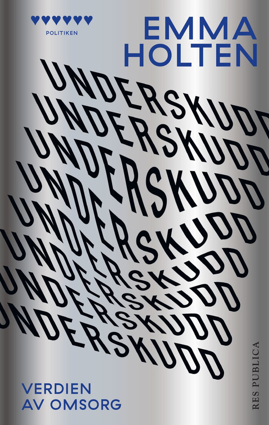 Underskudd - verdien av omsorg