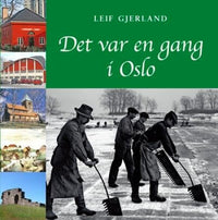 Det var en gang i Oslo