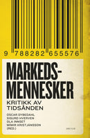 Markedsmennesker - kritikk av tidsånden