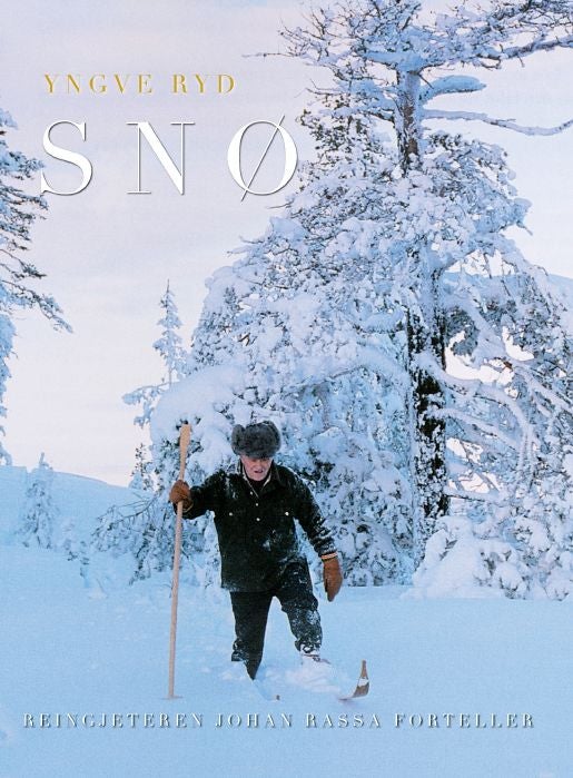 Snø - reingjeteren Johan Rassa forteller