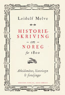 Historieskriving om Noreg før 1800
