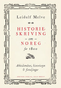 Historieskriving om Noreg før 1800