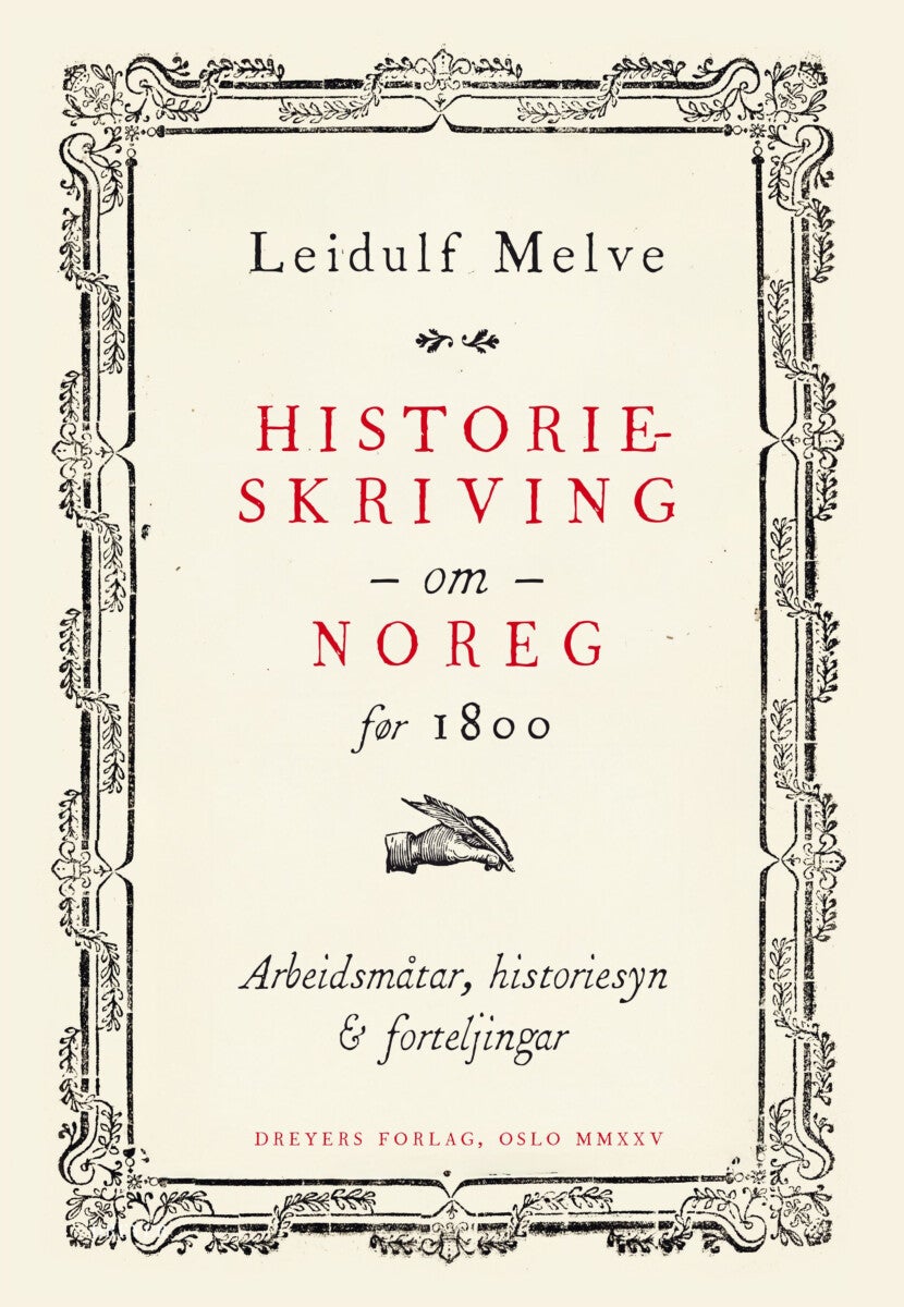 Historieskriving om Noreg før 1800