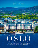 Oslo - fra havbunn til fjordby