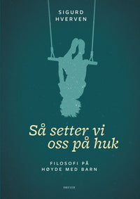 Så setter vi oss på huk