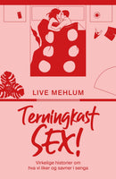 Terningkast sex! - virkelige historier om hva vi liker og savner i senga