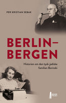 Berlin-Bergen - historien om den tysk-jødiske familien Borinski