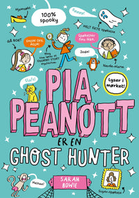 Pia Peanøtt er en ghost hunter