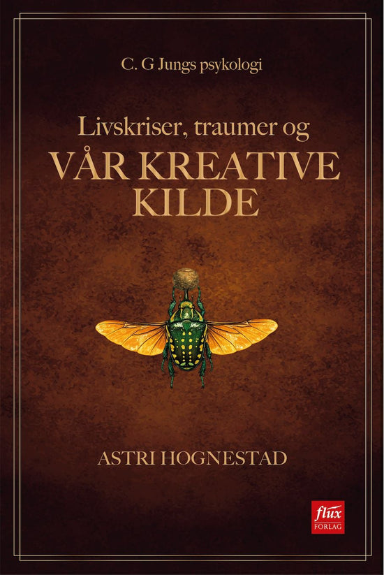 Livskriser, traumer og vår kreative kilde