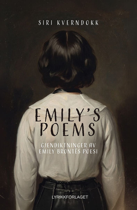 Emily's poems - gjendiktninger av Emily Brontës poesi