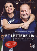 Et lettere liv - fra overvekt til overskudd