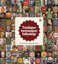 Tradisjon innovasjon fellesskap