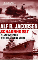 Scharnhorst - slagkrysseren som ikke kunne synke