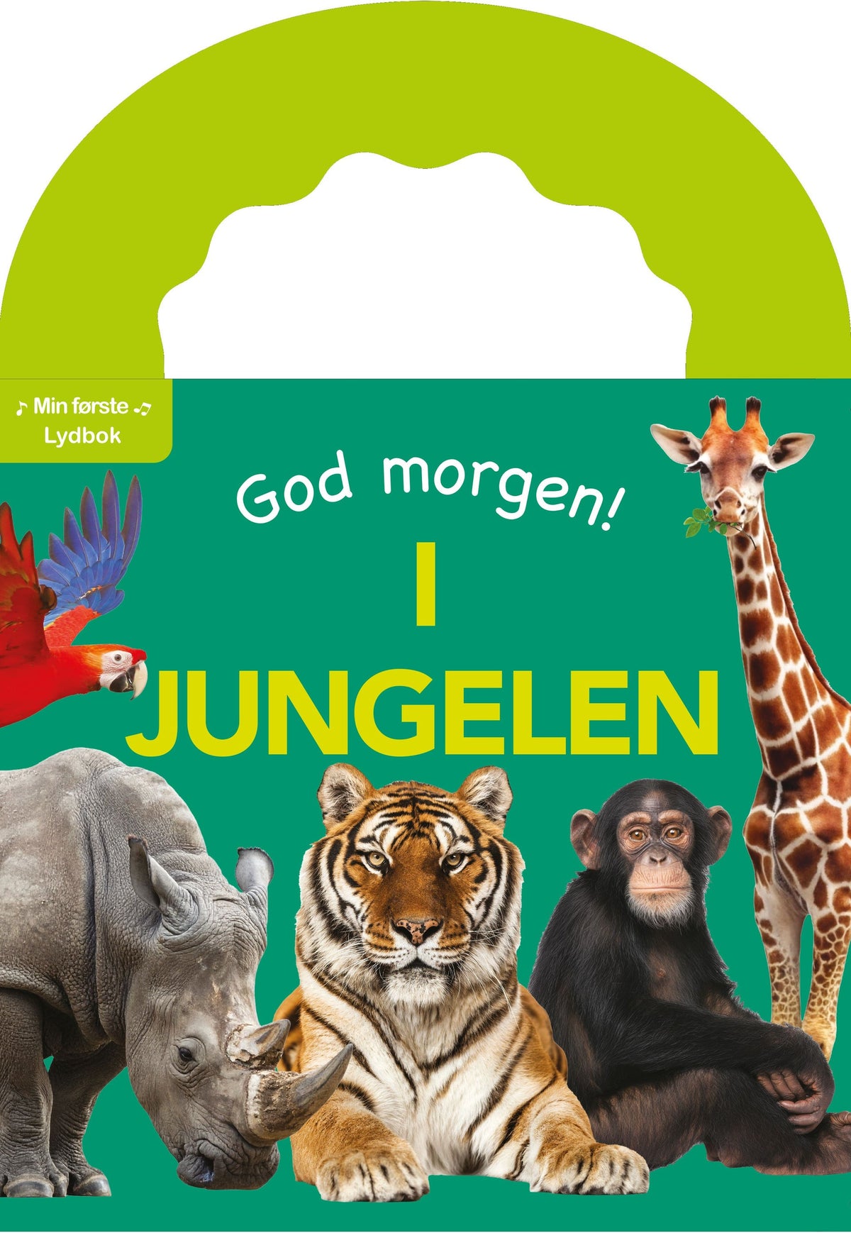 God morgen! - i jungelen : lydknappbok med bærehåndtak